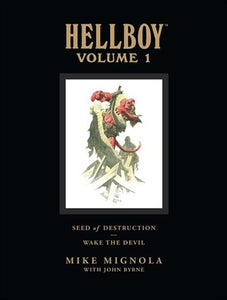 HELLBOY LIBRARY VOLUME 1: Seed of Destruction and Wake the Devil