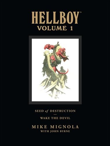HELLBOY LIBRARY VOLUME 1: Seed of Destruction and Wake the Devil